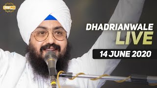 14 Jun 2020 Live Diwan Dhadrianwale from Gurdwara Parmeshar Dwar Sahib