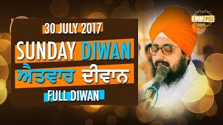30_7_2017 - SUNDAY DIWAN  - G_ Parmeshar Dwar Sahib