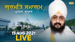 15 August 2021 Dhadrianwale Diwan at Gurdwara Parmeshar Dwar Sahib Patiala