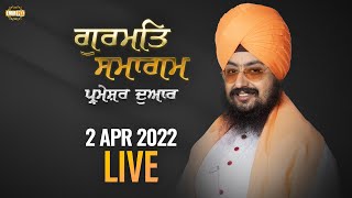 2 April  2022 Dhadrianwale Diwan at Gurudwara Parmeshar Dwar