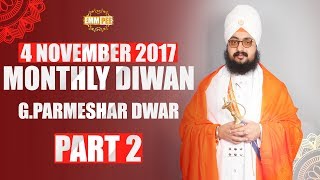 Part 2 - MONTHLY DIWAN - 4 Nov 2017 - G Parmeshar Dwar
