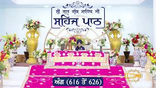 Angg  616 to 626 - Sehaj Pathh Shri Guru Granth Sahib