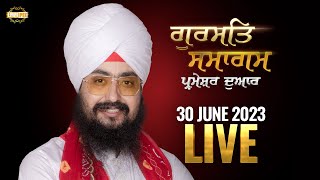 Dhadrianwale Live from Parmeshar Dwar | 30 June 2023