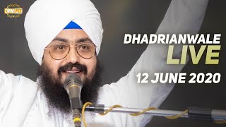 12 Jun 2020 Live Diwan Dhadrianwale from Gurdwara Parmeshar Dwar Sahib