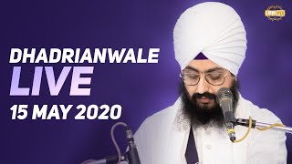 15 May 2020 - Dhadrianwale Diwan from Gurdwara Parmeshar Dwar Sahib