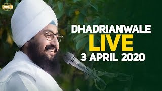3 April 2020 - Live Diwan from Gurdwara Parmeshar Dwar Sahib