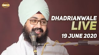 19 Jun 2020 Live Diwan Dhadrianwale from Gurdwara Parmeshar Dwar Sahib