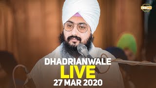 27Mar2020 - Dhadrianwale Live from Gurdwara Parmeshar Dwar