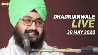 30 May 2020 Live Diwan Dhadrianwale from Gurdwara Parmeshar Dwar Sahib