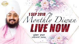 1 SEP 2018 - Parmeshar Dwar sahib Monthly Diwan