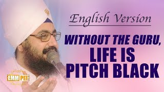 English Version - Without the Guru - LIFE is PITCH BLACK