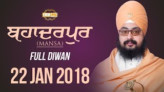 Full Diwan - Day 1 - Bhadarpur - Budhlada - Mansa - 22 Jan 2018