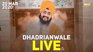 20Mar2020 - Dhadrianwale Live from Parmeshar Dwar Sahib