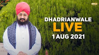 1 August 2021 Dhadrianwale Diwan at Gurdwara Parmeshar Dwar Sahib Patiala