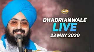 23 May 2020 Live Diwan Dhadrianwale from Gurdwara Parmeshar Dwar Sahib