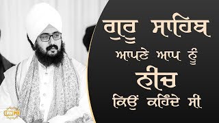 Why Guru Sahib adressed himself as a worthless being