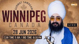 Canada Samagam Winnipeg - Dashmesh School 28 june 2026 dhadrianwale