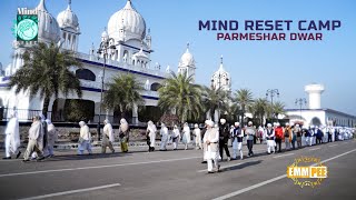 Eleven-Day amazing Experience - Mind Reset Camp 2025 Dhadrianwale