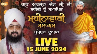 Dhadrianwale Live From Parmeshar Dwar 15 June 2024