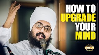 How To UPGRADE your MIND