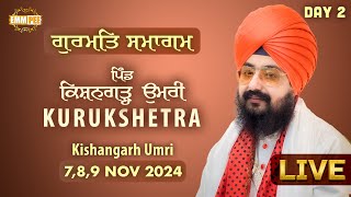 Live Gurmat Samagam Kishangarh Umri Kurukshetra Haryana 8 Nov 2024