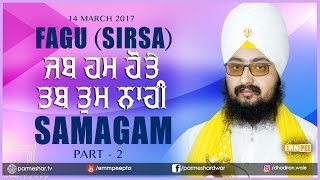 Part 2- Jab Hum Hote Tab -14_3_2017 FAGU SIRSA