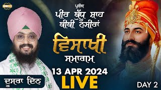 Live | Vaisakhi Samagam | 13 April 2024 | Day 2 | Dhadrianwale |