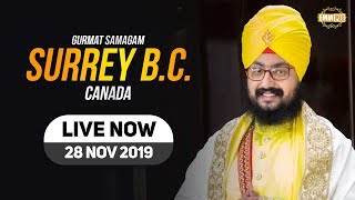 28Nov2019 Sri Guru Singh Sabha Surrey BC - Canada Kirtan Diwan