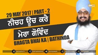 Part 2 - Neche Uch Kare Mera Gobind -29_5_2017