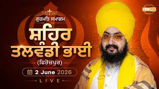 Live gurmat samagam talwandi bhai ferozepur 2 june 2026 dhadrianwale