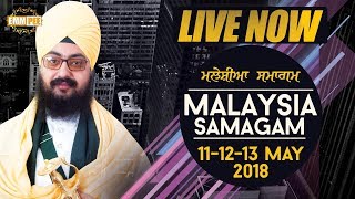 Day 2 - Night - Malaysia Samagam  G Sahib Kampar -12 May 2018