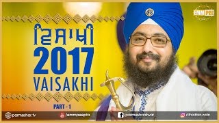 Part 1 - VAISAKHI SAMAGAM 2017 - G_Parmeshar Dwar
