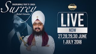 Day 4 - LIVE STREAMING - SURREY B C - CANADA - 30 June 2018