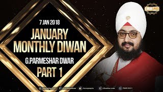 Part 1 - 7 Jan 2018 - MONTHLY DIWAN - G Parmeshar Dwar Sahib