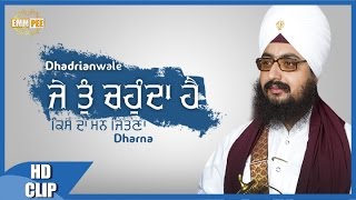  Je Tu Chounda Hai Kise Da Man Jittna Dharna Dhadrianwale