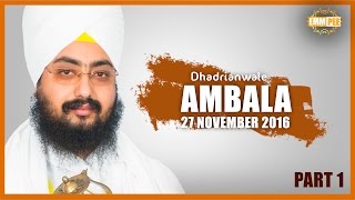  Tudh Dithe Sache Patshah Part 1 of 2 27_11_2016 Ambala Dhadrianwale