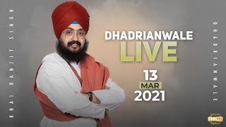 13 March 2021 Dhadrianwale Diwan at Gurdwara Parmeshar Dwar Sahib Patiala
