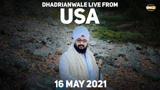 16 May 2021 Dhadrianwale LIVE USA Diwan