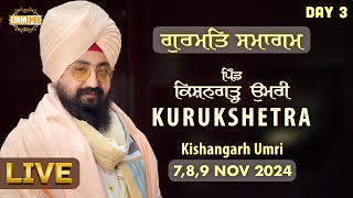 Live Gurmat Samagam Kishangarh Umri Kurukshetra Haryana 9 Nov 2024