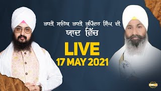 17 May 2021 Dhadrianwale LIVE USA Diwan in Memory of Bhai Bhupinder Singh Ji