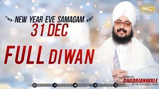 FULL DIWAN - NEW YEAR EVE SAMAGAM - G Parmeshar Dwar 31 Dec 2017