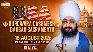 Live Gurdwara Dasmesh Darbar Sahib Sacramento USA 15 Aug 2026 - dhadrianwale