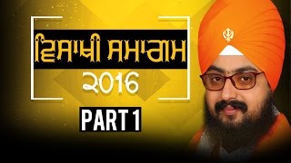 VAISAKHI SAMAGAM Part 1 of 2 G_Parmeshar Dwar Full Diwan Full HD Dhadrianwale