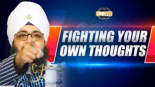 FIGHTING YOUR OWN THOUGHTS - Full Diwan