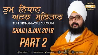 Part 2 - Tum Nidhan Attal Sultan - Chajli - 8 Jan 2018